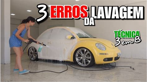 Como Lavar O Carro Da Forma Correta Youtube