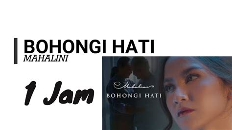 Mahalini Bohongi Hati Lirik Jam Lirik Lagu Youtube