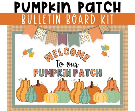 Welcome to Our Pumpkin Patch Bulletin Board Kit. Fall Bulletin Board