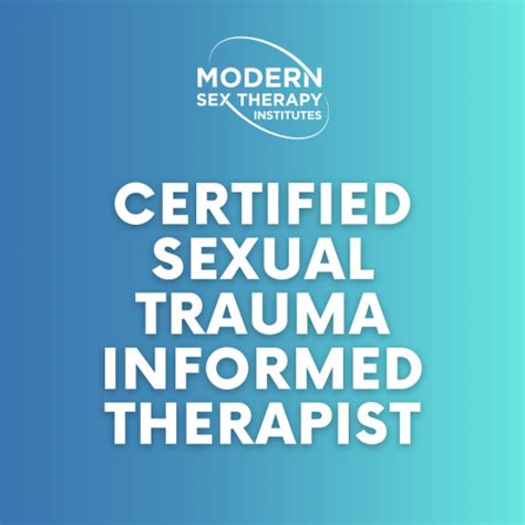 Certified Sexual Trauma Informed Therapist Modern Sex Therapy Institutes