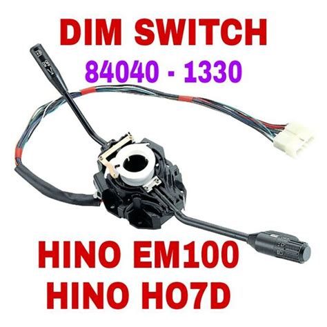 Dim Switch Hino Ho7d And Em100 Turn Signal Combination Skakel Sein In