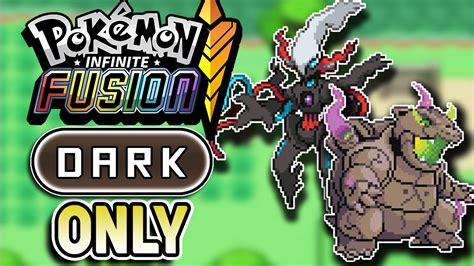 Pokémon Infinite Fusion Challenge Dark Fan Game YouTube