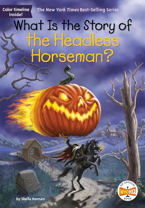 What Is The Story Of The Headless Horseman Keenan Sheila Who Hq