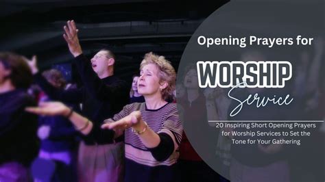 Inspiring Short Opening Prayers For Worship Services To Set The Tone