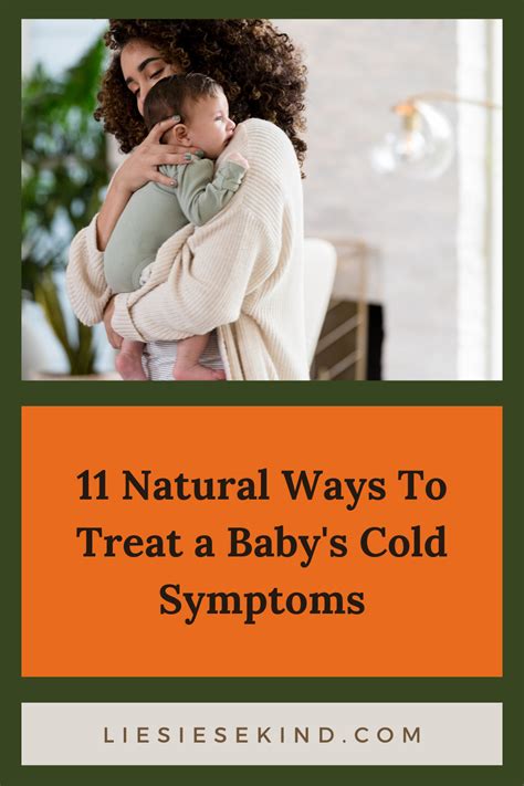 11 Natural Ways To Treat A Baby's Cold Symptoms