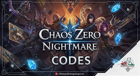 Chaos Zero Nightmare Code
