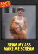 Ream My Ass Make Me Scream Zane Unlimited Streaming At Adult Empire Unlimited