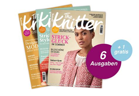 The Knitter - das englische Strickmagazin in deutscher Sprache