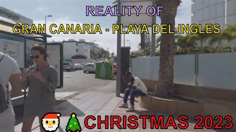 Reality Of GRAN CANARIA PLAYA DEL INGLES CHRISTMAS 2023 Lots Of