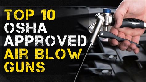 Top 10 Best OSHA Approved Air Blow Gun YouTube