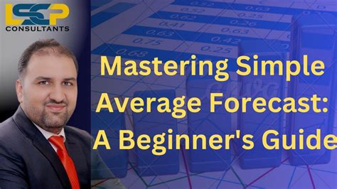 Forecasting Mastery Simple Average Forecast Moving Average Forecast