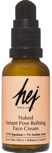 Hej Organic Naked Instant Pore Refining Face Cream Crem De Fa Makeup Md