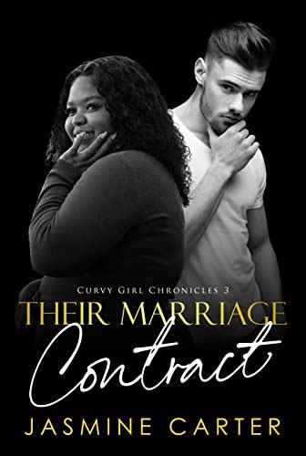 Their Marriage Contract Bwwm Bbw Clean Marriage Billionaire Romance Curvy Girl Chronicles
