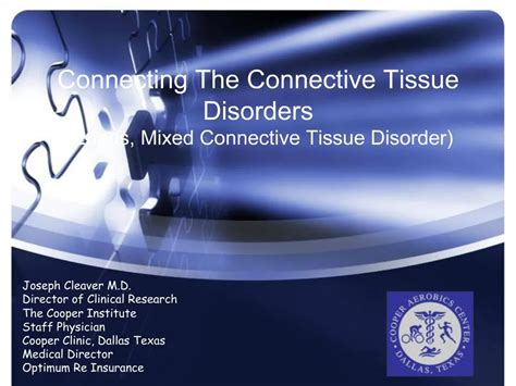 Ppt Connecting The Connective Tissue Disorders Lupus Mixed Connective Tissue Disorder