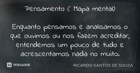 Pensamento Mapa Mental Enquanto Ricardo Santos De Souza Pensador