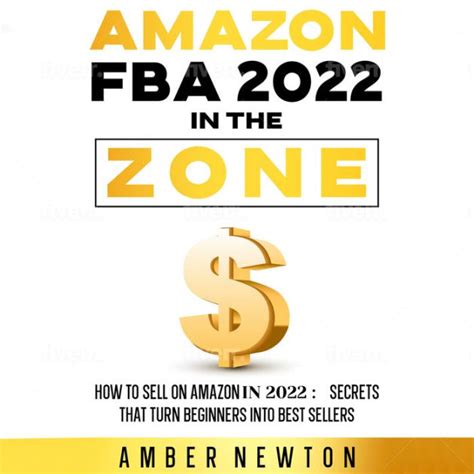 Amazon FBA 2022 In The Zone How To Sell On Amazon In 2022 Secrets