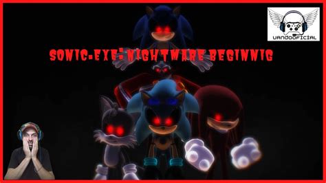 Sonic Exe Nightmare Beginning Parte Youtube