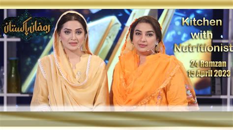 Ramzan Pakistan Sehri Transmission 24 Ramzan 2023 Kitchen