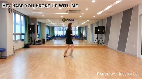 Hey Babe You Broke Up With Me Line Dance High Beginner Demo Youtube