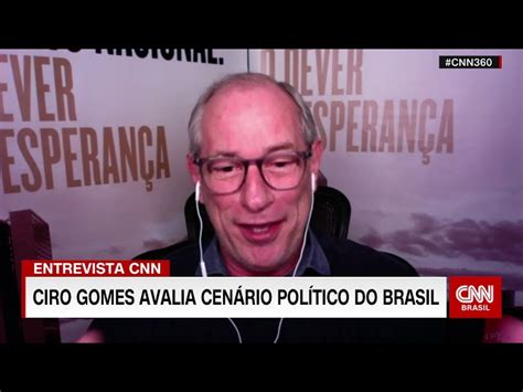 Ciro Gomes Critica Bolsonaro E Fala Sobre Eleição O Que Moro Tem A Oferecer Cnn Brasil