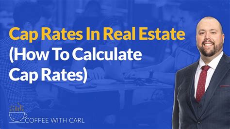 Cap Rates In Real Estate How To Calculate Cap Rates Youtube