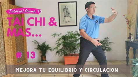 Clase De Tai Chi En Vivo Tutorial Forma De 16 Movimientos Clase