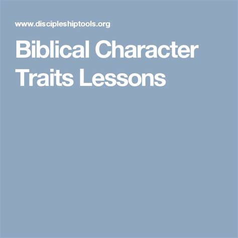 Biblical Character Traits Lessons