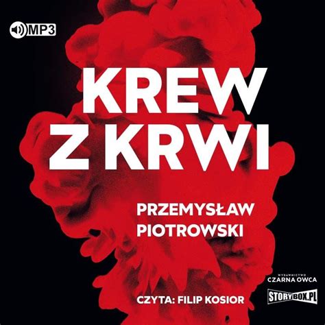 Krew Z Krwi Przemys Aw Piotrowski Ksi Ka W Empik