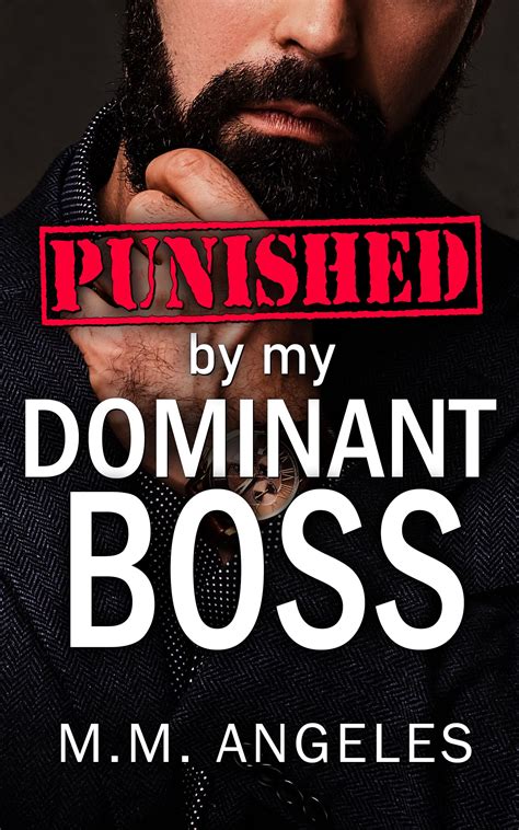 Punished By My Dominant Boss An Office Gay Erotic Story By M M Angeles Goodreads