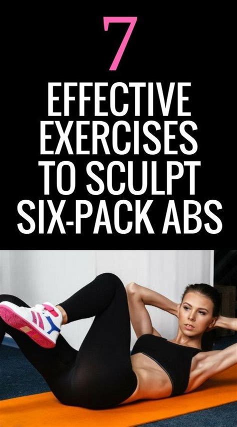 7 Highly Effective Exercises To Sculpt Six Pack Abs Without Using Any Equipment Abs Workout