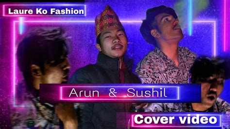 Video Cover Vten Laure Ko Fashion Arun Sushil YouTube