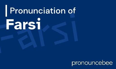 how to pronounce farsi