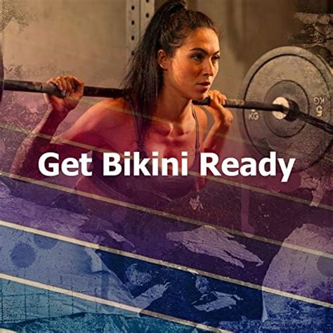 Amazon MusicでBikini Workout DjのGet Bikini Readyを再生する