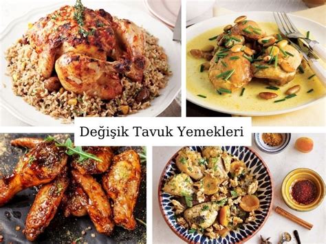 Değişik Tavuk Yemekleri Tavukla Yapılan 20 Farklı Tarif