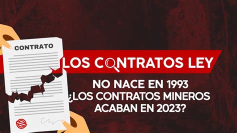 Es Verdad Que Los Contratos Mineros Se Vencen En I Los Contratos