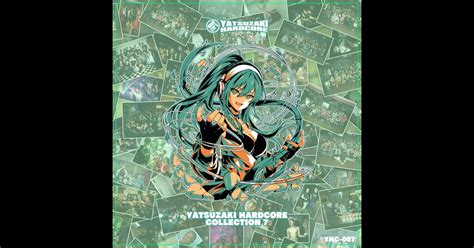 YATSUZAKI HARDCORE COLLECTION Single ألبوم من nora r Quil