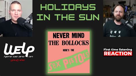 Sex Pistols Holidays In The Sun REACTION YouTube