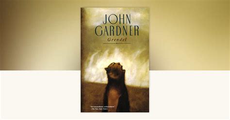 grendel  john gardner  penguinrandomhousecom books