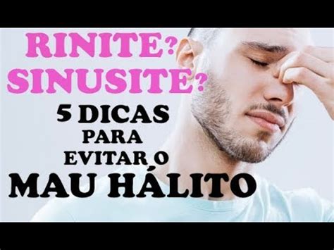 Sinusite Da Mau Halito - RINITE e SINUSITE provocam MAU HÁLITO? - YouTube