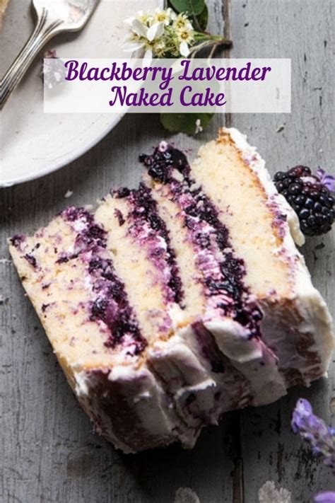 Blackberry Lavender Naked Cake With White Chocolate Buttercream Good Food Recipes