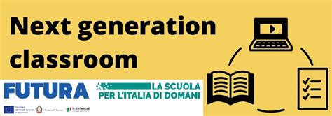 PNRR AZIONE 1 NEXT GENERATION CLASSROOM GRADUATORIA DEFINITIVA