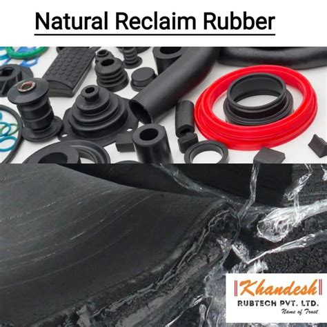 Natural Reclaim Rubber At Best Price In Khargone By Khandesh