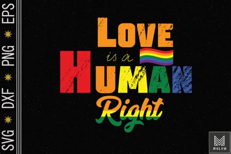 Love Is A Human Right Gay Pride Lgbt Graphic By Mulew Creative Fabrica