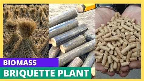 Learn How To Make Biomass Briquettes And Pellets At Your Brick Kiln