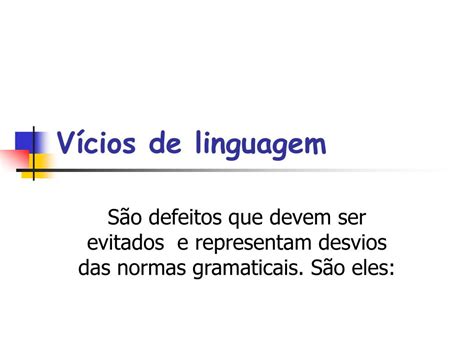 O Que São Vicios De Linguagem - FDPLEARN
