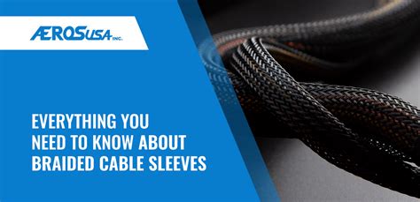 Braided Cable Sleeves Guide - AerosUSA