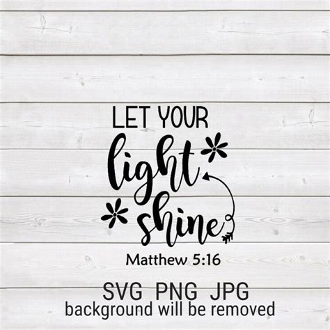 Let Your Light Shine Matthew 5 16 Christian Religious Sign Silhouette