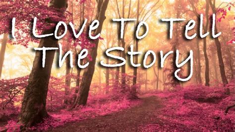 I Love To Tell The Story Instrumental Hymn Youtube