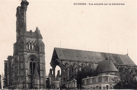 Soissons Vue Actuelle Sur La Cath Drale Saint Gervais Et Saint