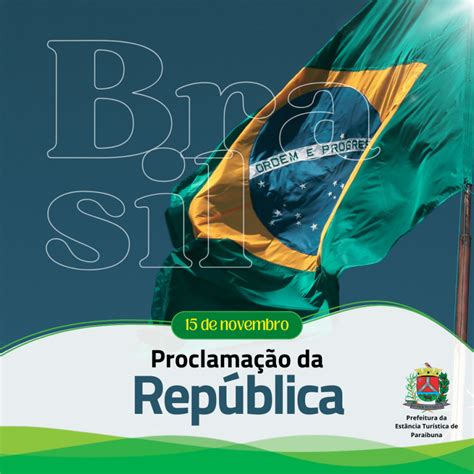 Dia Da Proclamação Da Republica É Feriado - Feriado da Proclamação da República - 15 de Novembro - Prefeitura de ...